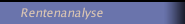 Rentenanalyse